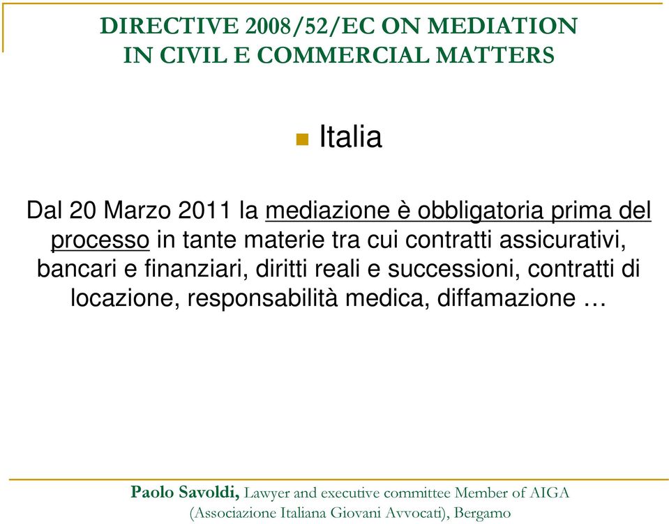 assicurativi, bancari e finanziari, diritti reali e