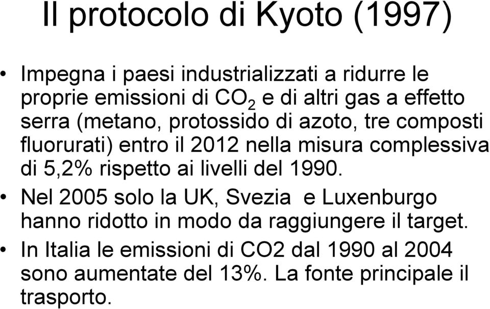 di 5,2% rispetto ai livelli del 1990.