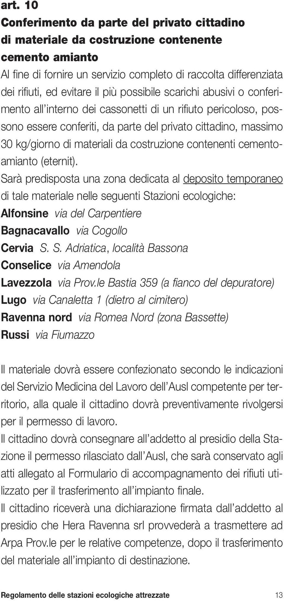 costruzione contenenti cementoamianto (eternit).