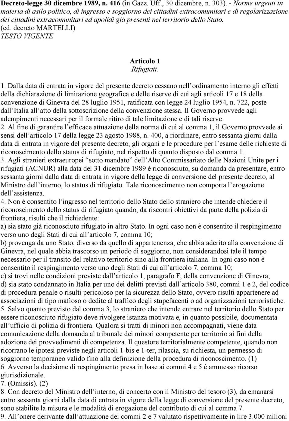 Stato. (cd. decreto MARTELLI) TESTO VIGENTE Articolo 1 