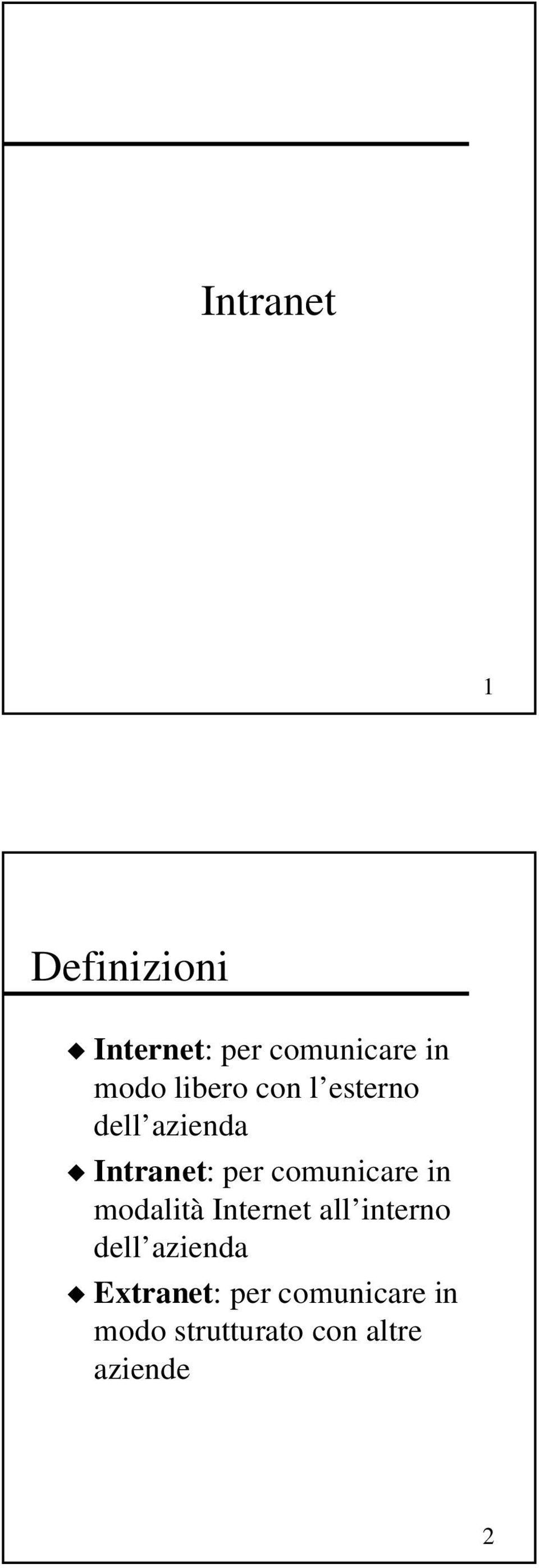 comunicare in modalità Internet all interno dell azienda