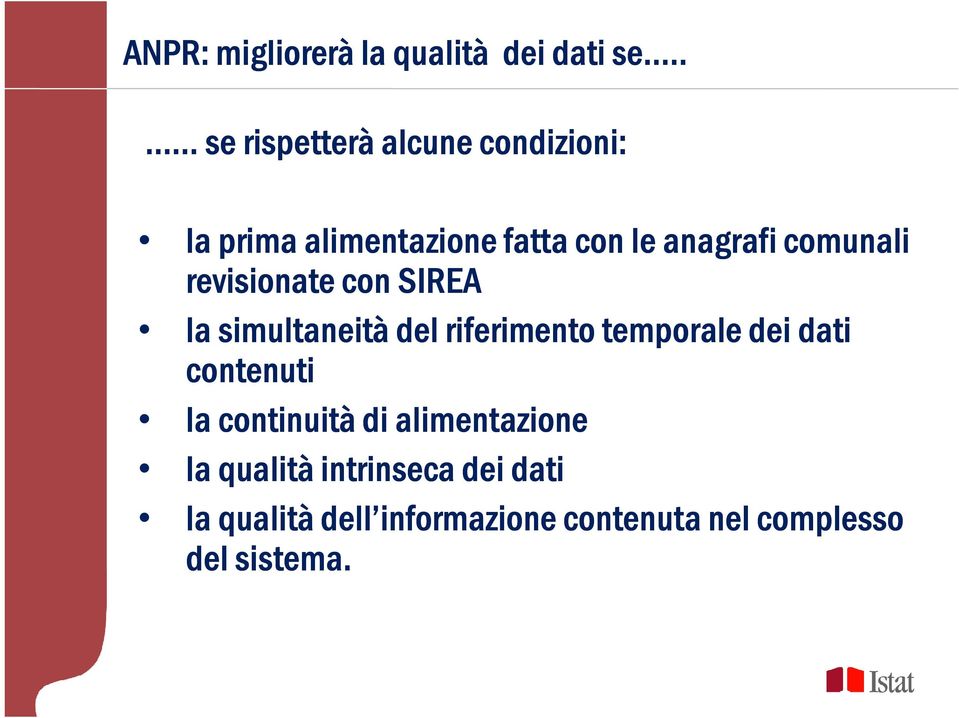 comunali revisionate con SIREA la simultaneità del riferimento temporale dei dati