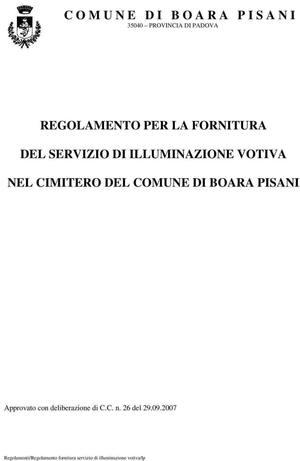 CIMITERO DEL COMUNE DI BOARA PISANI Approvato con deliberazione di C.C. n.