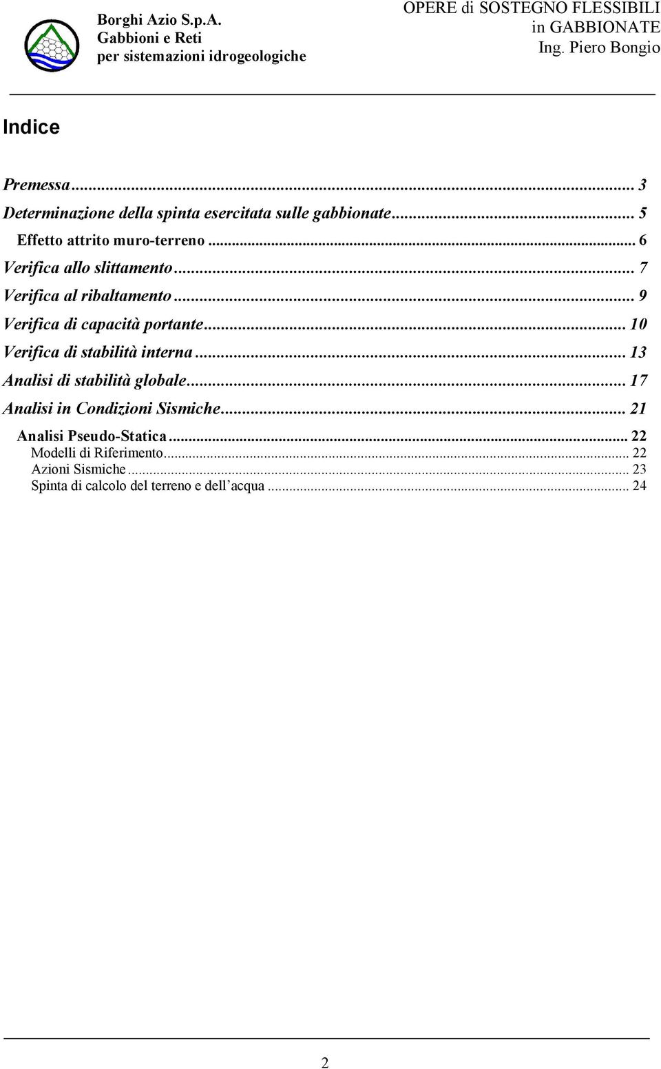 .. 9 Verfca d capactà portante...10 Verfca d stabltà nterna... 13 Anals d stabltà globale.