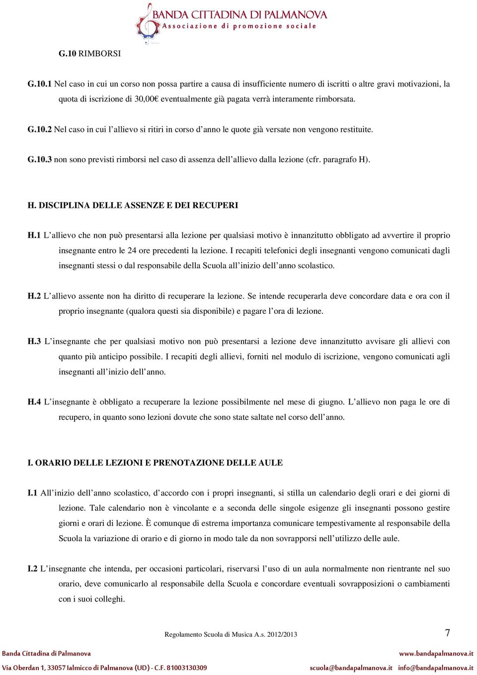 paragrafo H). H. DISCIPLINA DELLE ASSENZE E DEI RECUPERI H.