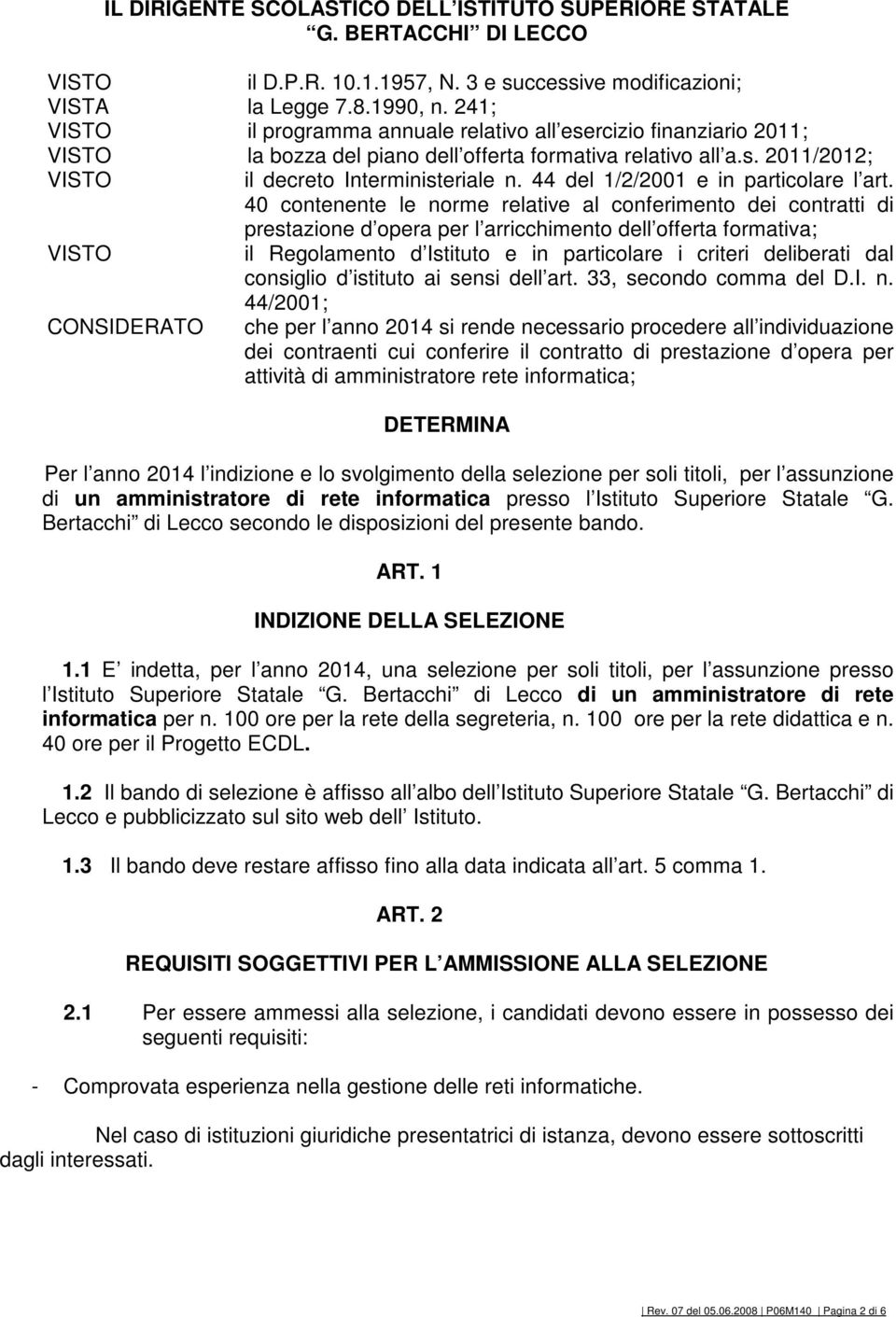 44 del 1/2/2001 e in particolare l art.