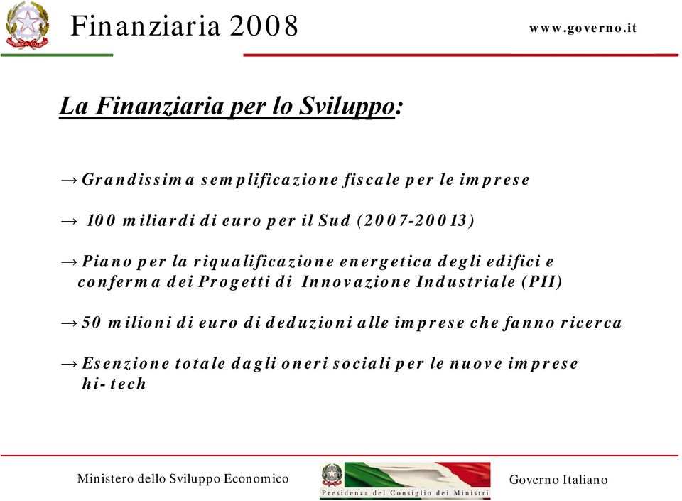 miliardi di euro per il Sud (2007-20013) Piano per la riqualificazione energetica degli edifici
