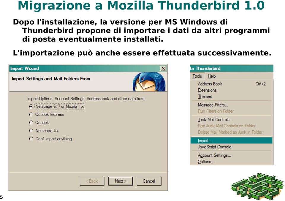 Thunderbird propone di importare i dati da altri programmi