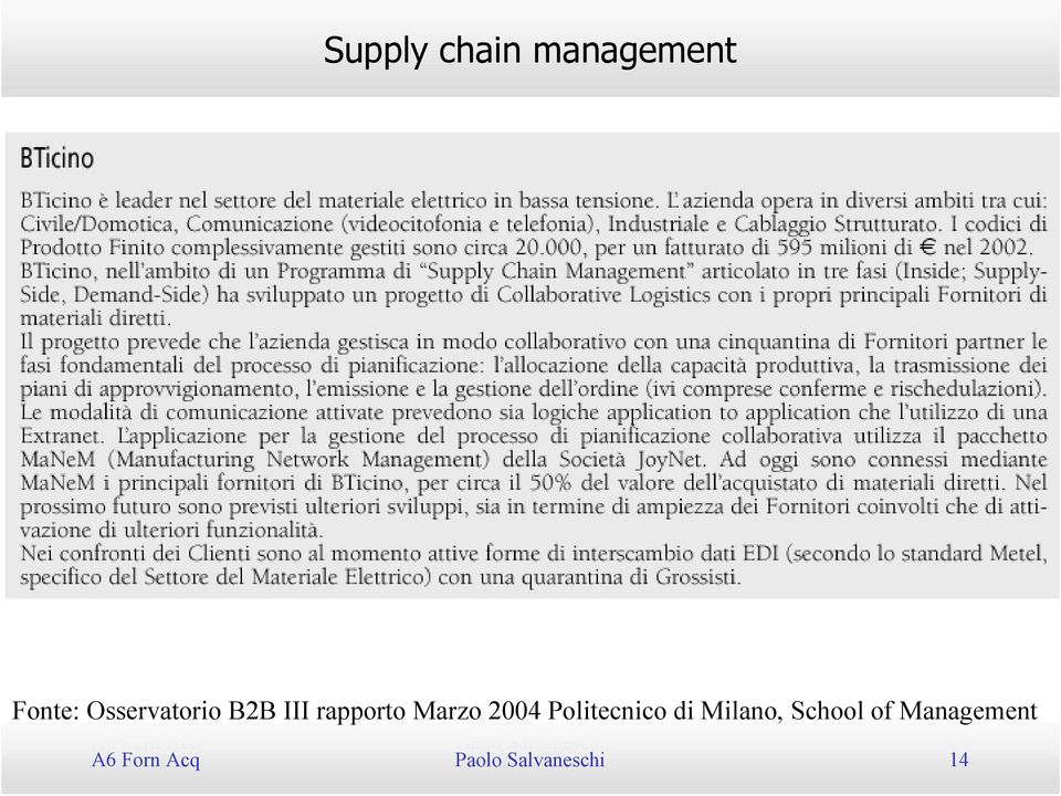 School of Management A6 Forn Acq Paolo