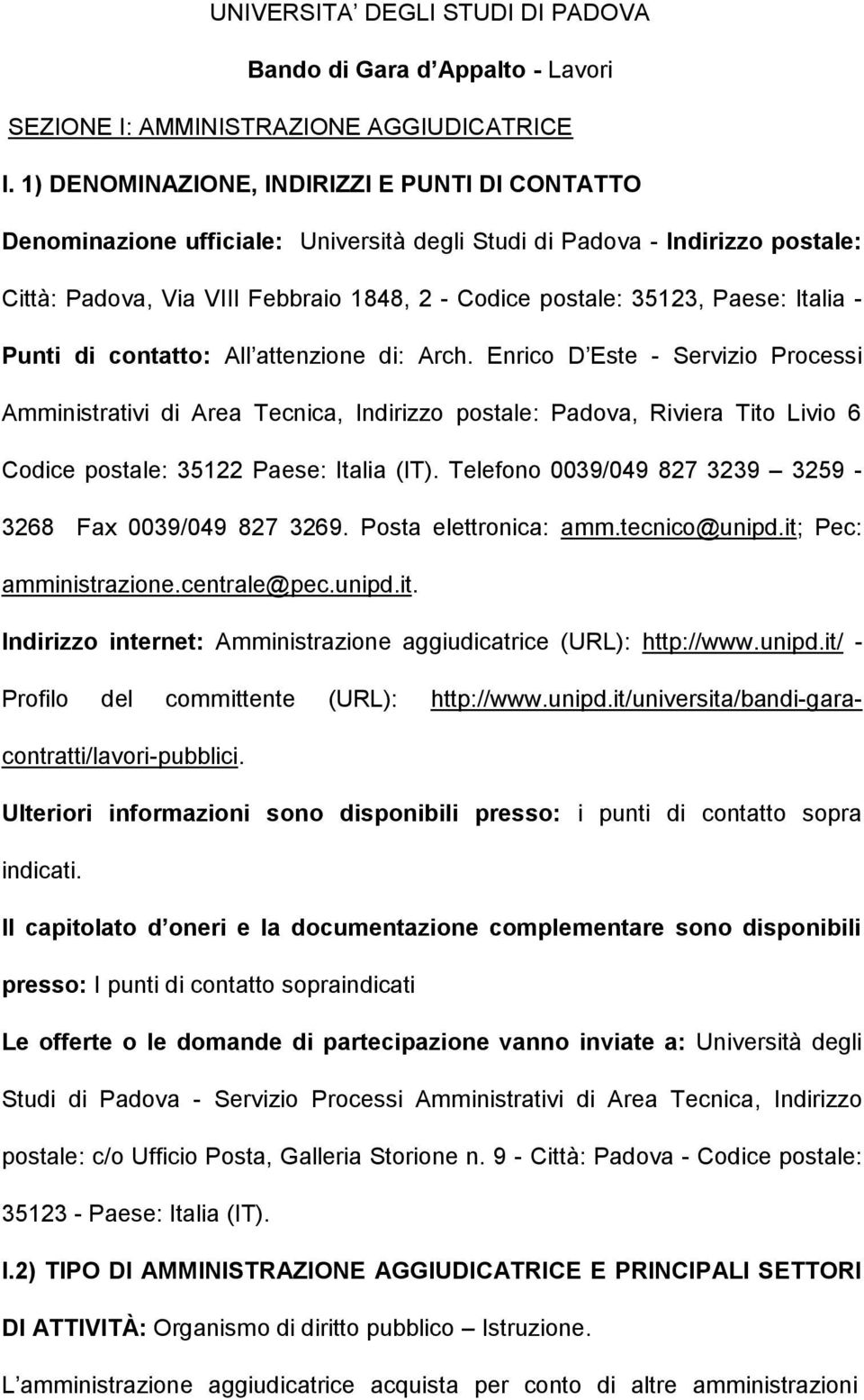 Italia - Punti di contatto: All attenzione di: Arch.