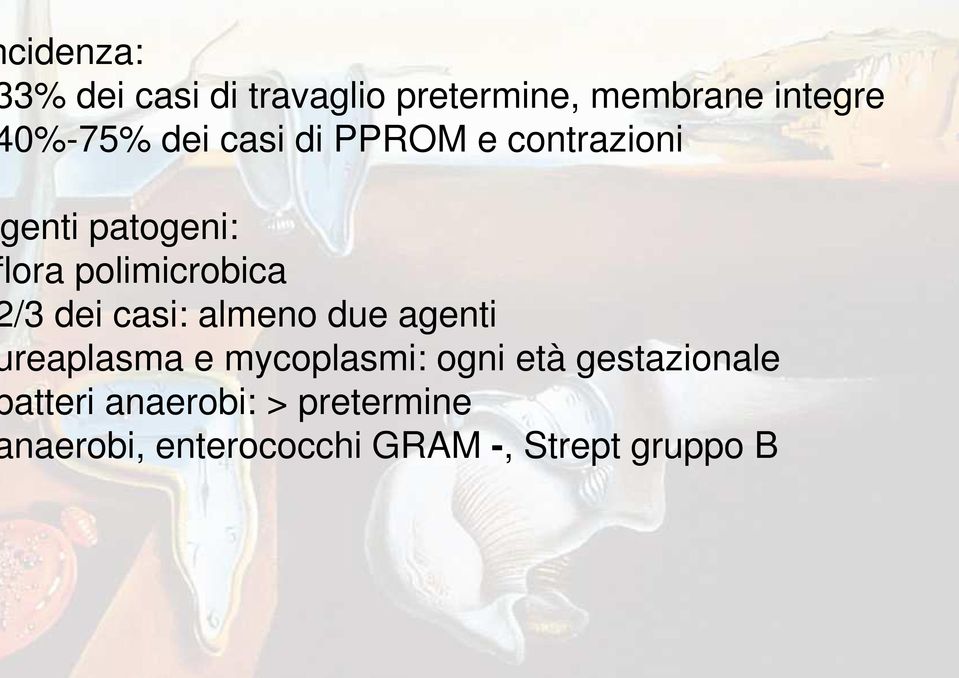 dei casi: almeno due agenti reaplasma e mycoplasmi: ogni età