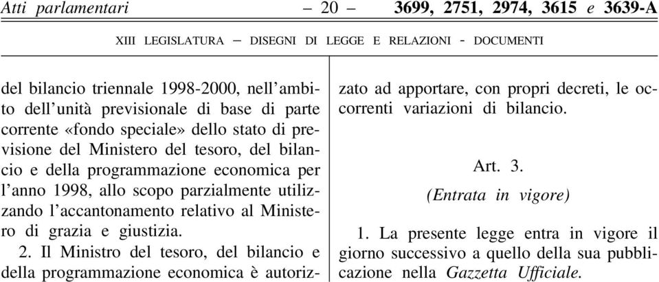 relativo al Ministero di grazia e giustizia. 2.