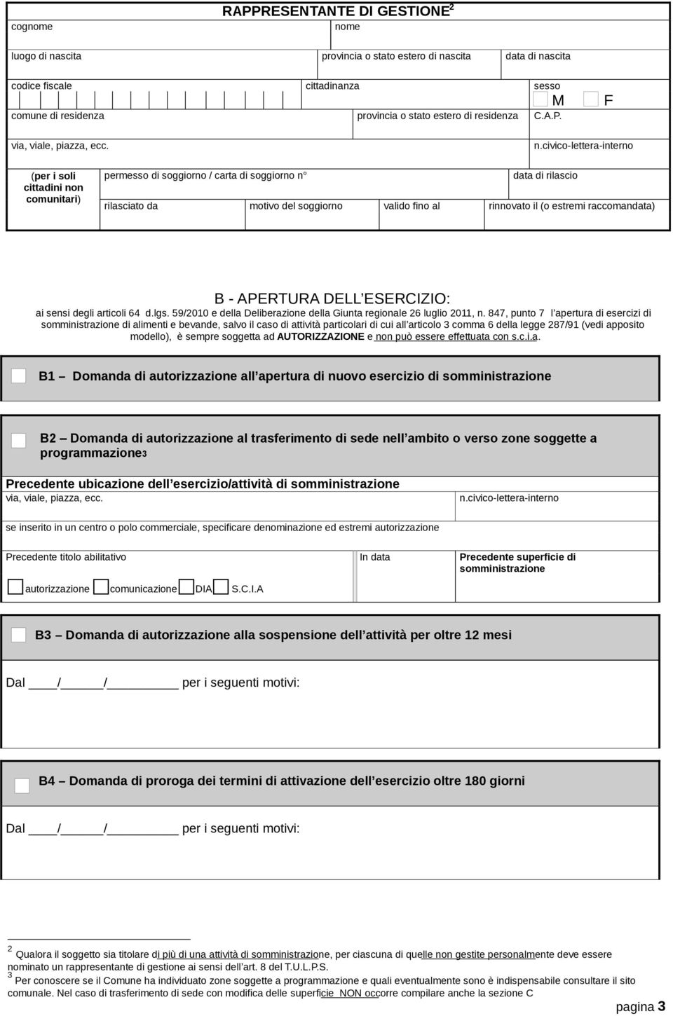 civico-lettera-interno (per i soli cittadini non comunitari) permesso di soggiorno / carta di soggiorno n data di rilascio rilasciato da motivo del soggiorno valido fino al rinnovato il (o estremi