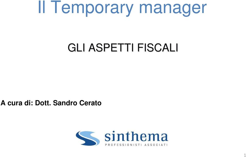 ASPETTI FISCALI A