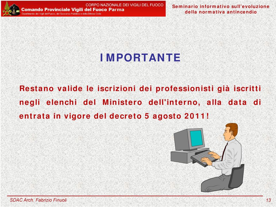 del Ministero dell'interno, alla data di