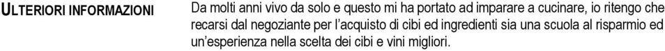 negoziante per l acquisto di cibi ed ingredienti sia una scuola