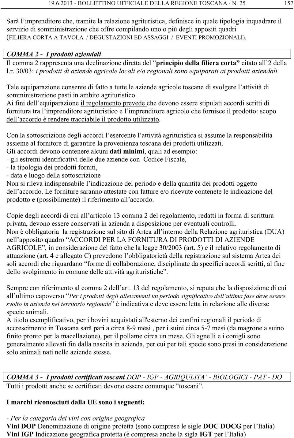 (FILIERA CORTA A TAVOLA / DEGUSTAZIONI ED ASSAGGI / EVENTI PROMOZIONALI).