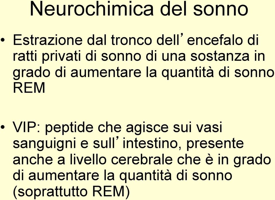 peptide che agisce sui vasi sanguigni e sull intestino, presente anche a