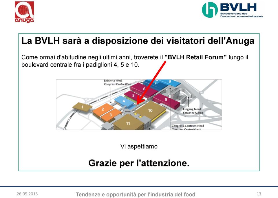 il boulevard centrale fra i padiglioni 4, 5 e 10.