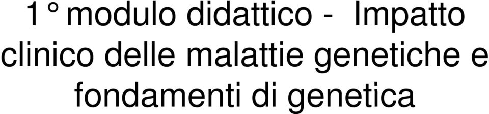 malattie genetiche e