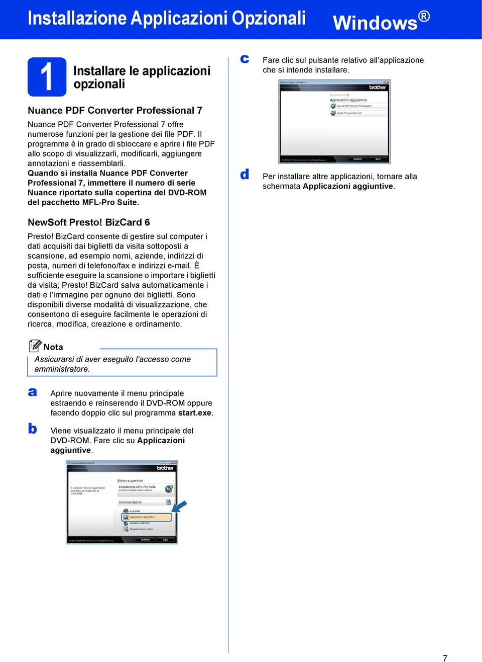 Il programma è in grado di sbloccare e aprire i file PDF allo scopo di visualizzarli, modificarli, aggiungere annotazioni e riassemblarli.