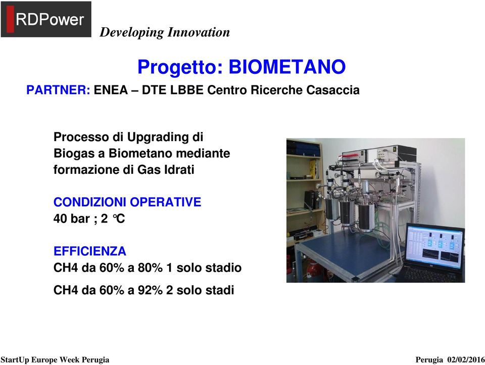 formazione di Gas Idrati CONDIZIONI OPERATIVE 40 bar ; 2 C