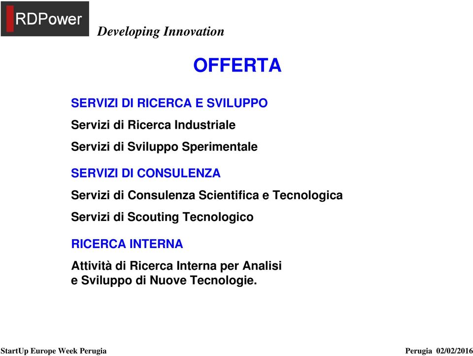 Consulenza Scientifica e Tecnologica Servizi di Scouting Tecnologico