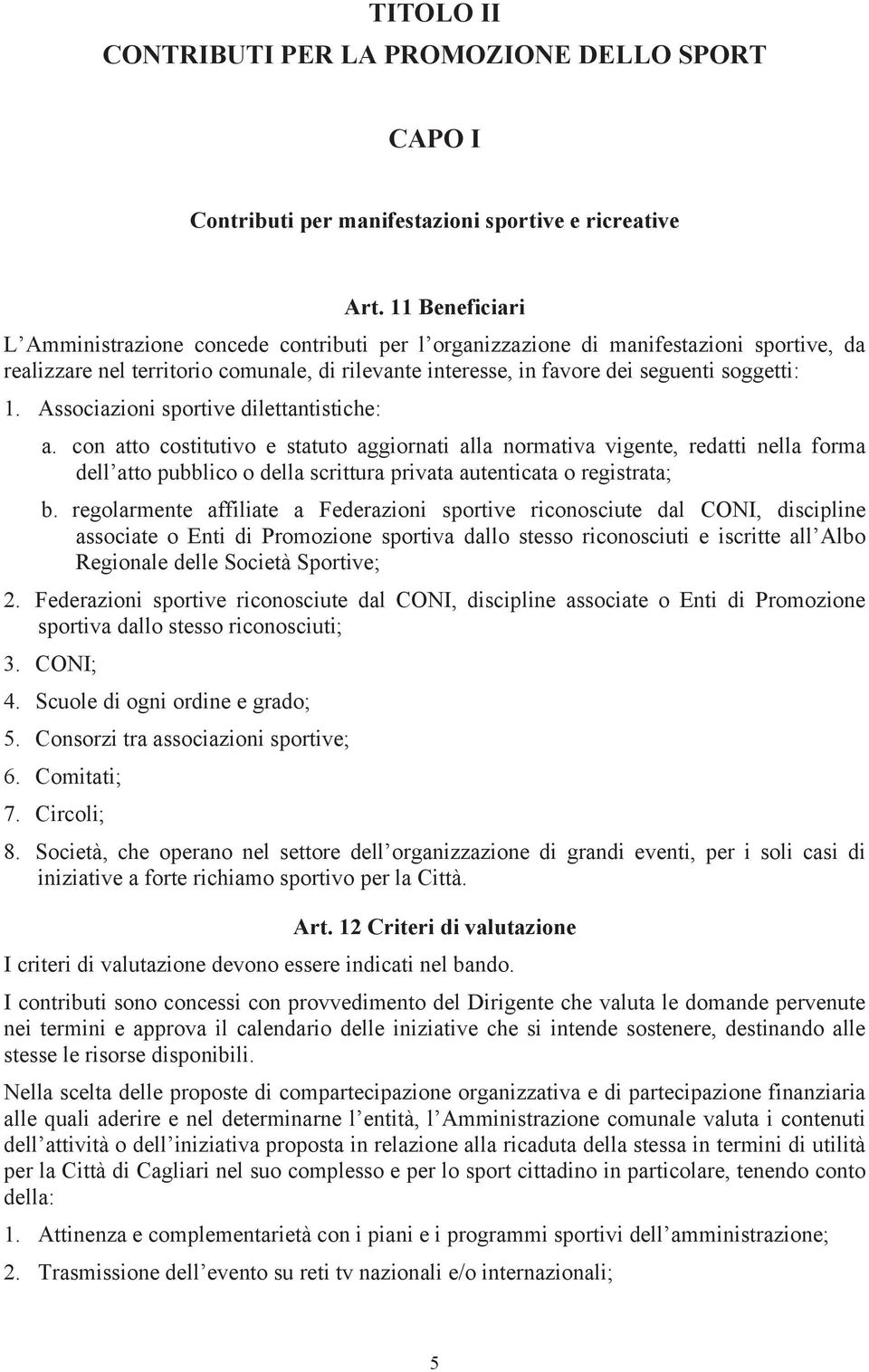 Associazioni sportive dilettantistiche: a.