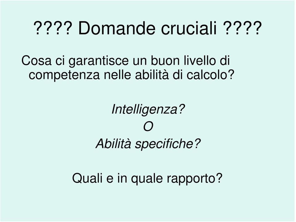 di competenza nelle abilità di calcolo?