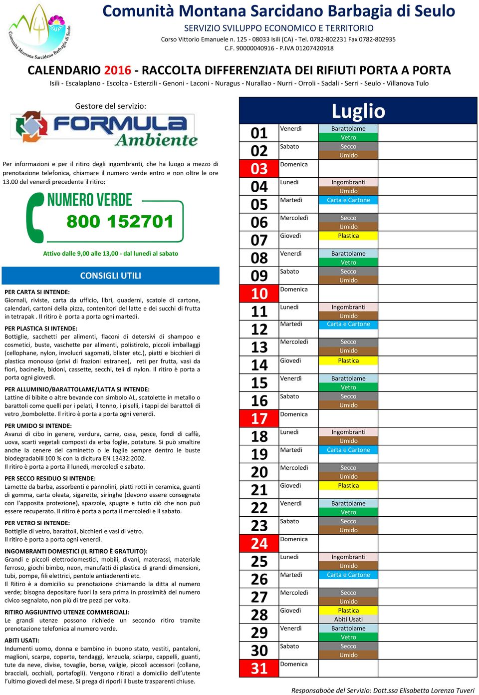 Seulo biodegradabili 100% con la dicitura EN 432:.