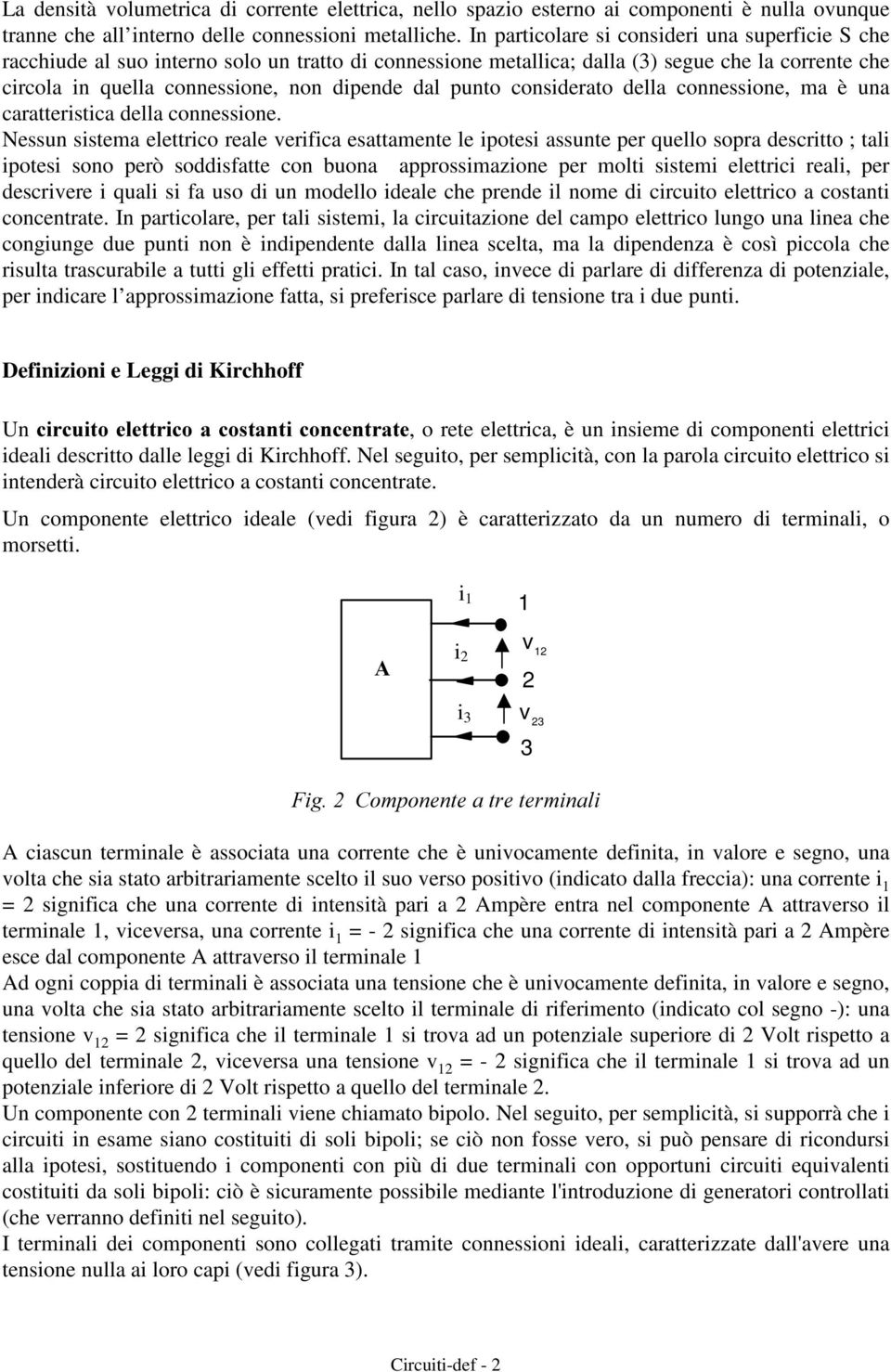 della connessone, ma è una caratterstca della connessone.