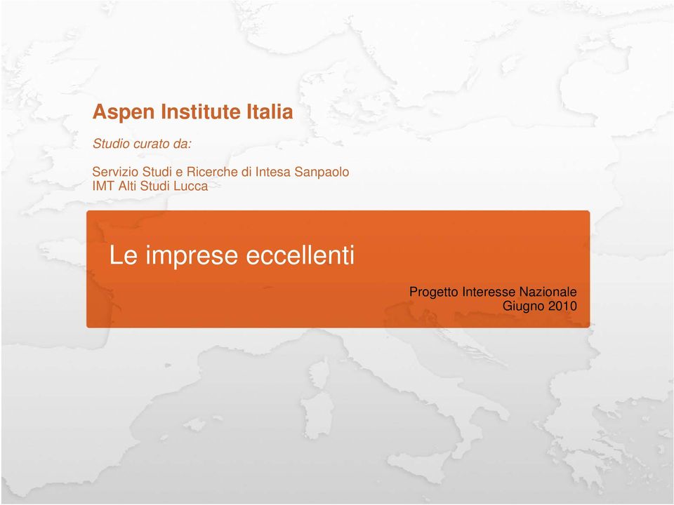 Alti Studi Lucca Le imprese eccellenti Progetto Interesse Nazionale