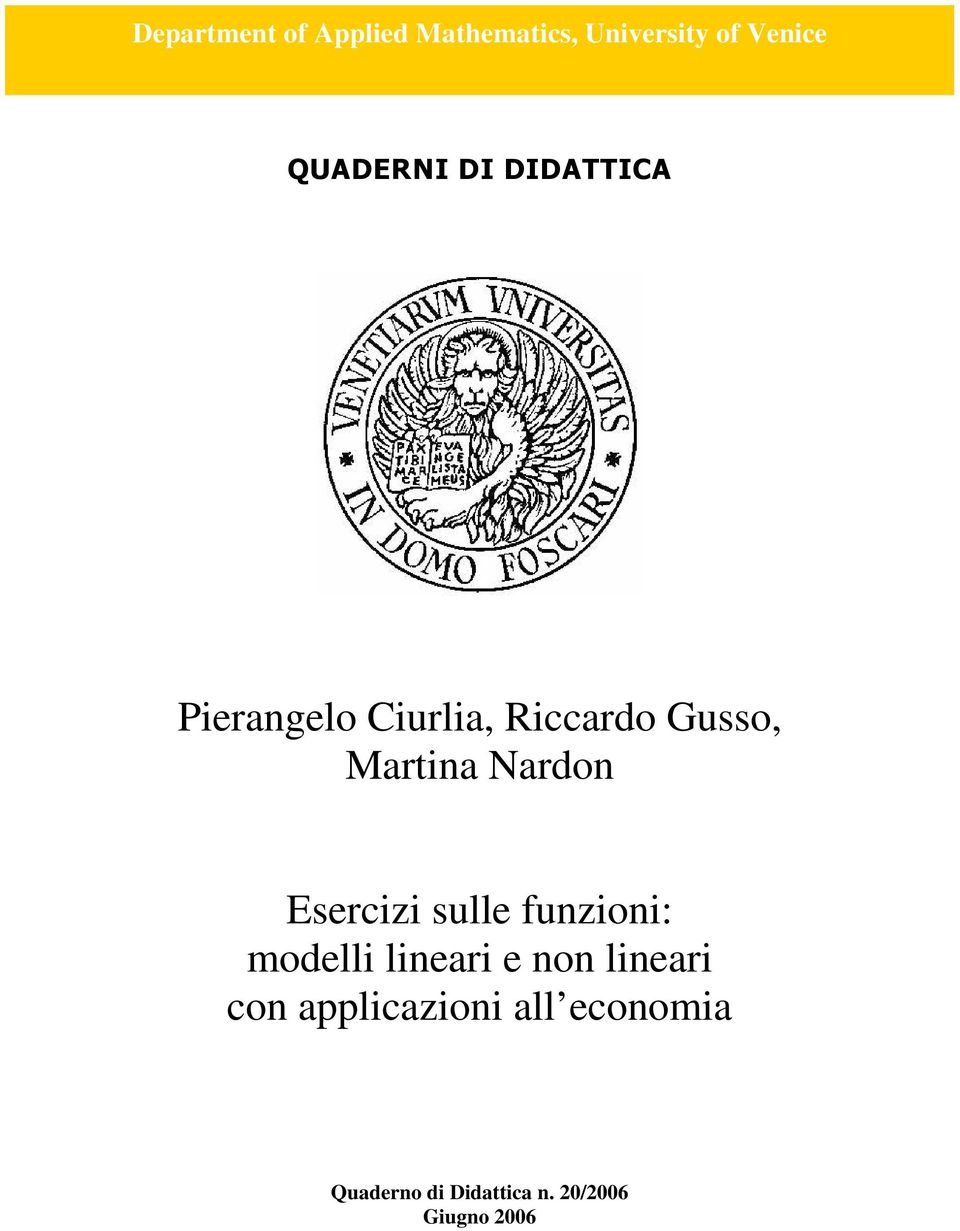 Esercizi sulle funzioni: modelli lineari e non lineari con