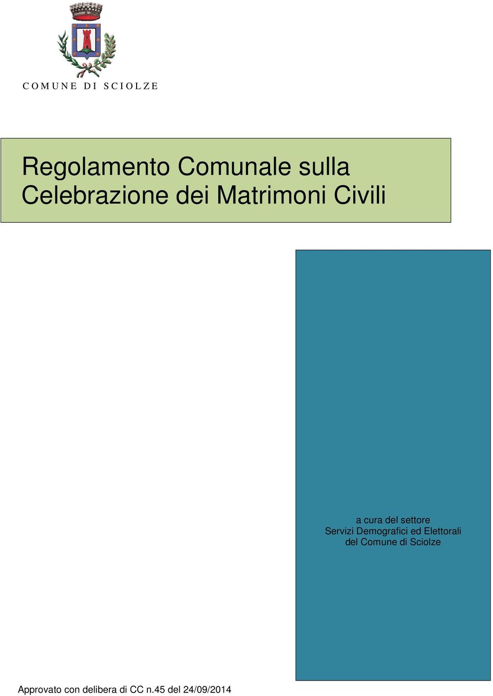 settore Servizi Demografici ed Elettorali del Comune