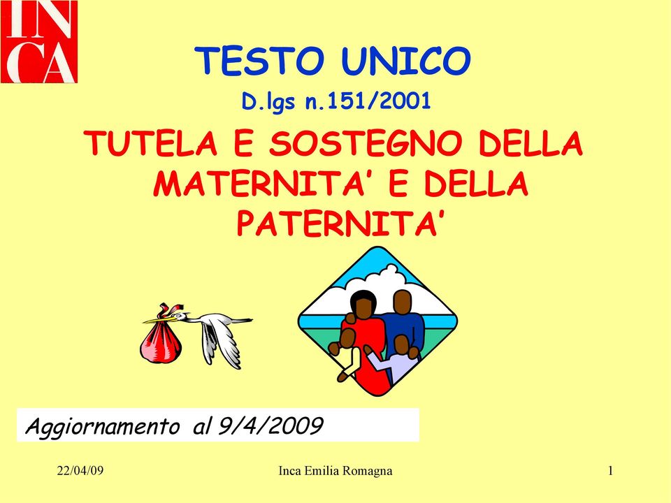 MATERNITA E DELLA PATERNITA