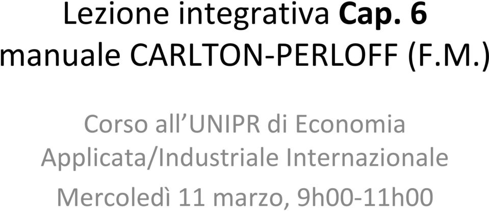 ) Corso all UNIPR di Economia