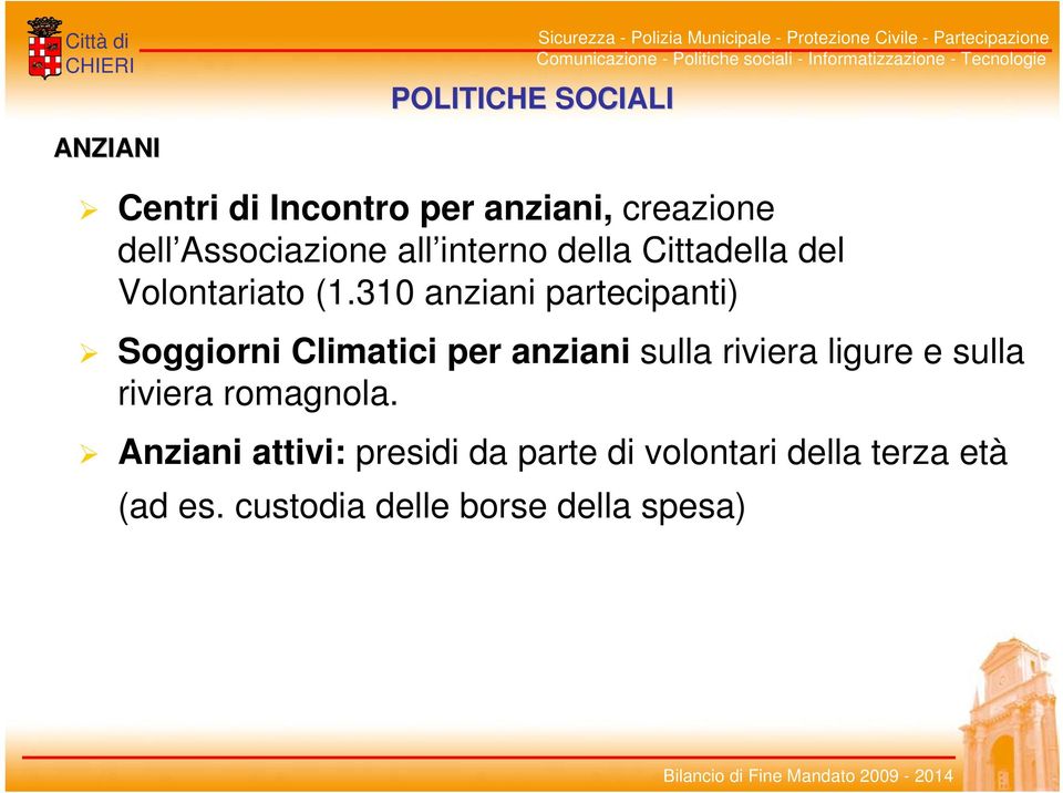 310 anziani partecipanti) Soggiorni Climatici per anziani sulla riviera ligure e