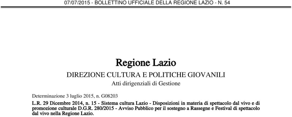 15 - Sistema cultura Lazio - Disposizioni in materia di spettacolo dal vivo e di promozione