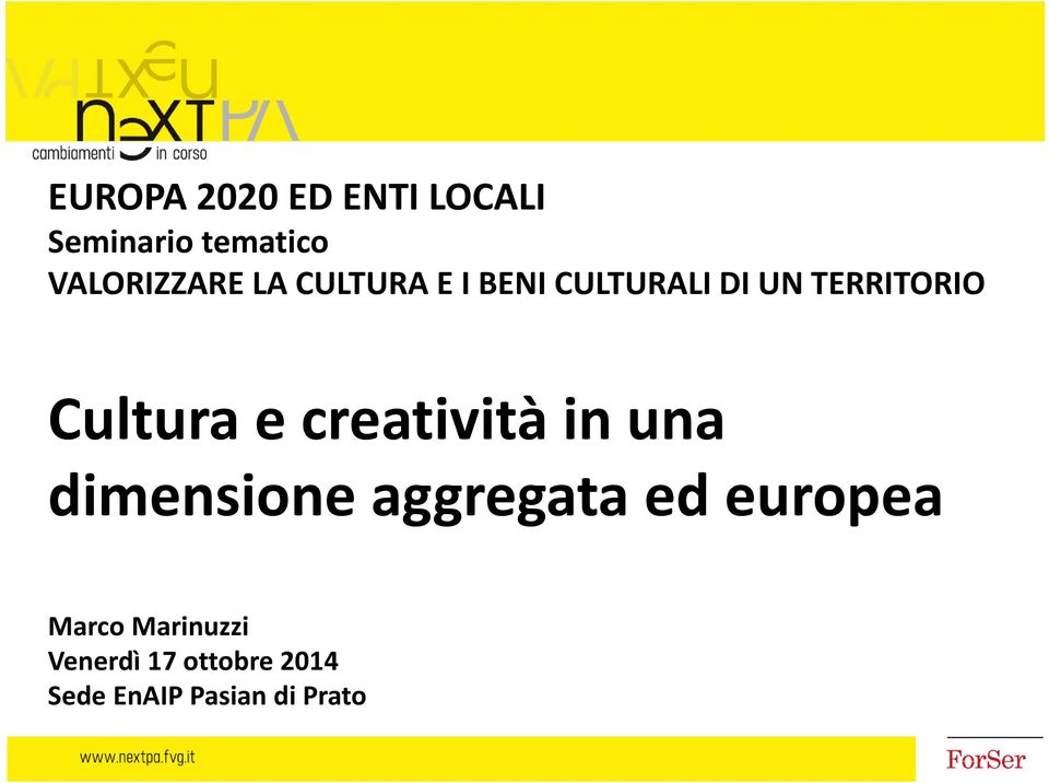 creatività in una dimensione aggregata ed europea Marco