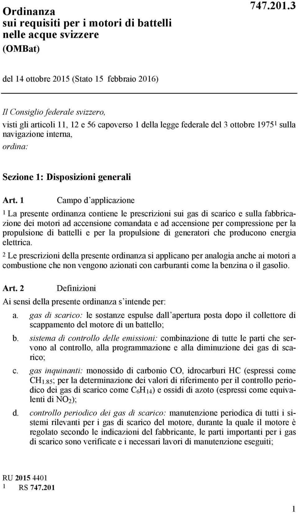 Sezione 1: Disposizioni generali Art.