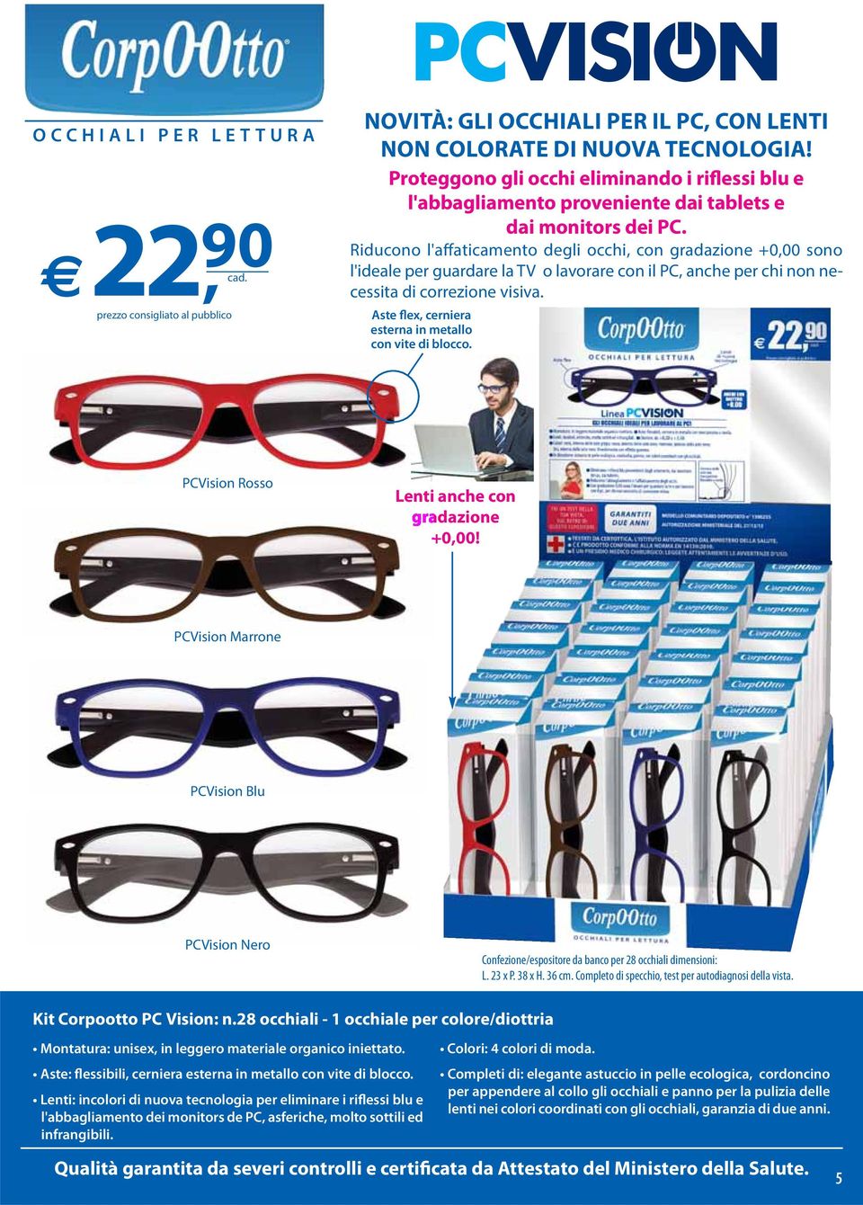 Aste flex, cerniera esterna in metallo con vite di blocco. PCVision Rosso Lenti anche con gradazione +0,00!