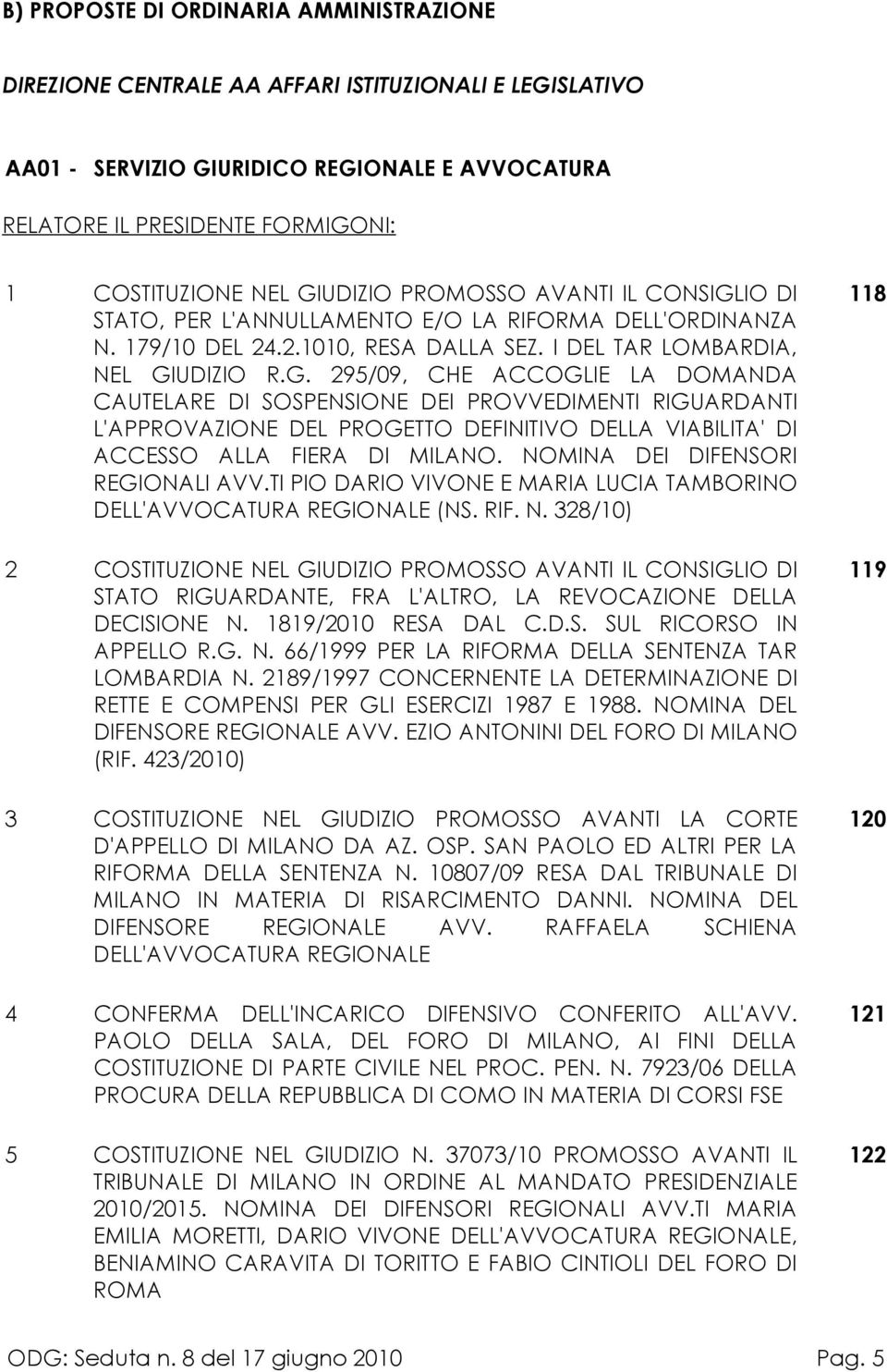 NOMINA DEI DIFENSORI REGIONALI AVV.TI PIO DARIO VIVONE E MARIA LUCIA TAMBORINO DELL'AVVOCATURA REGIONALE (NS. RIF. N.