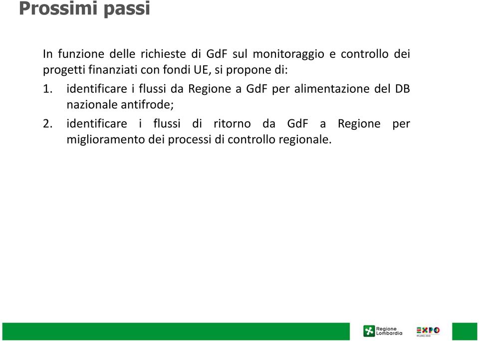 identificare i flussi da Regione a GdF per alimentazione del DB nazionale