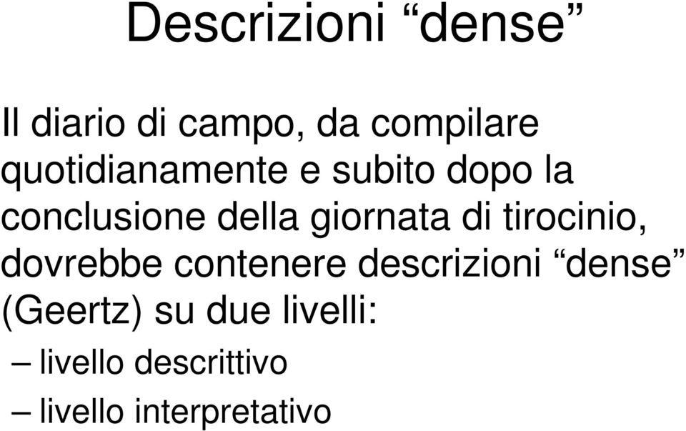 giornata di tirocinio, dovrebbe contenere descrizioni