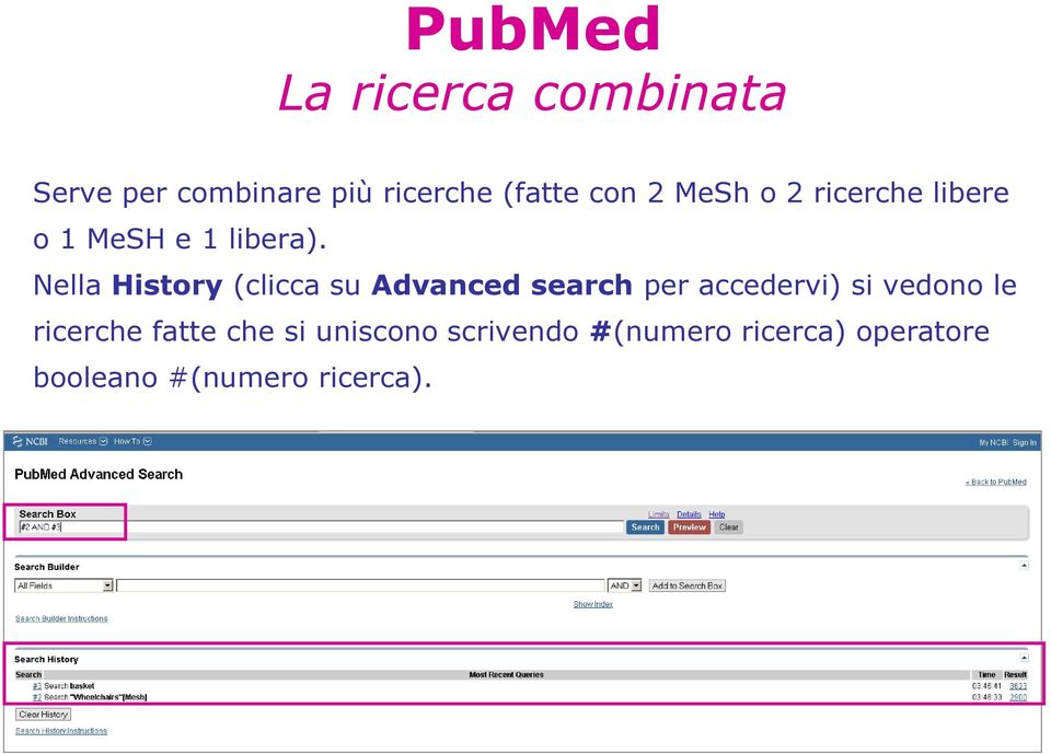 Nella History (clicca su Advanced search per accedervi) si vedono le