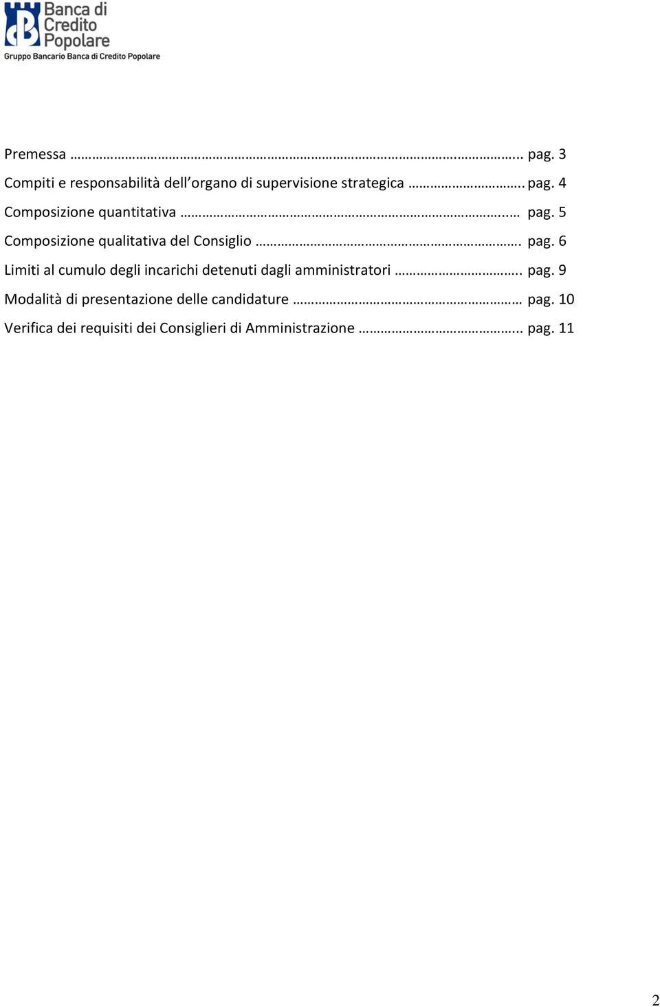 . pag. 9 Modalità di presentazione delle candidature pag.