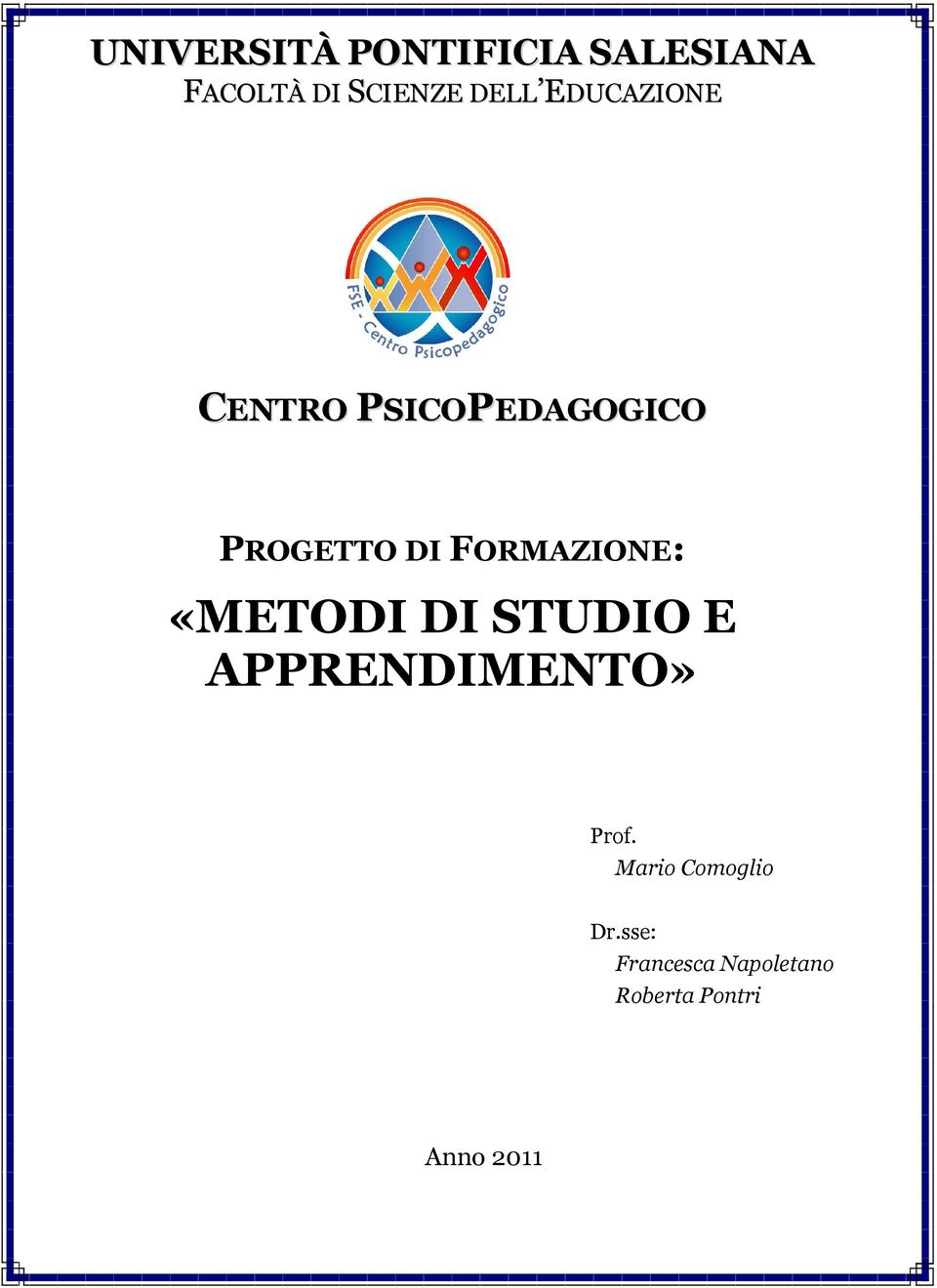 E APPRENDIMENTO» Prof. Mario Comoglio Dr.