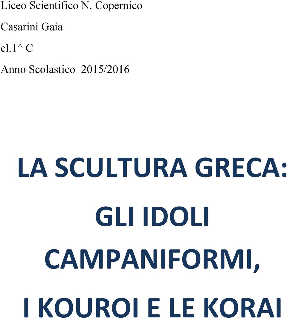 1^ C Anno Scolastico 2015/2016 LA
