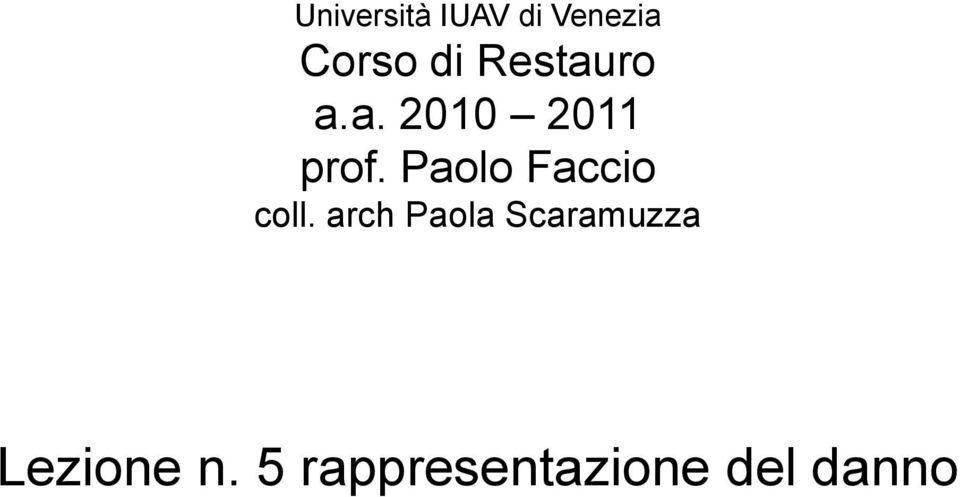 Paolo Faccio coll.