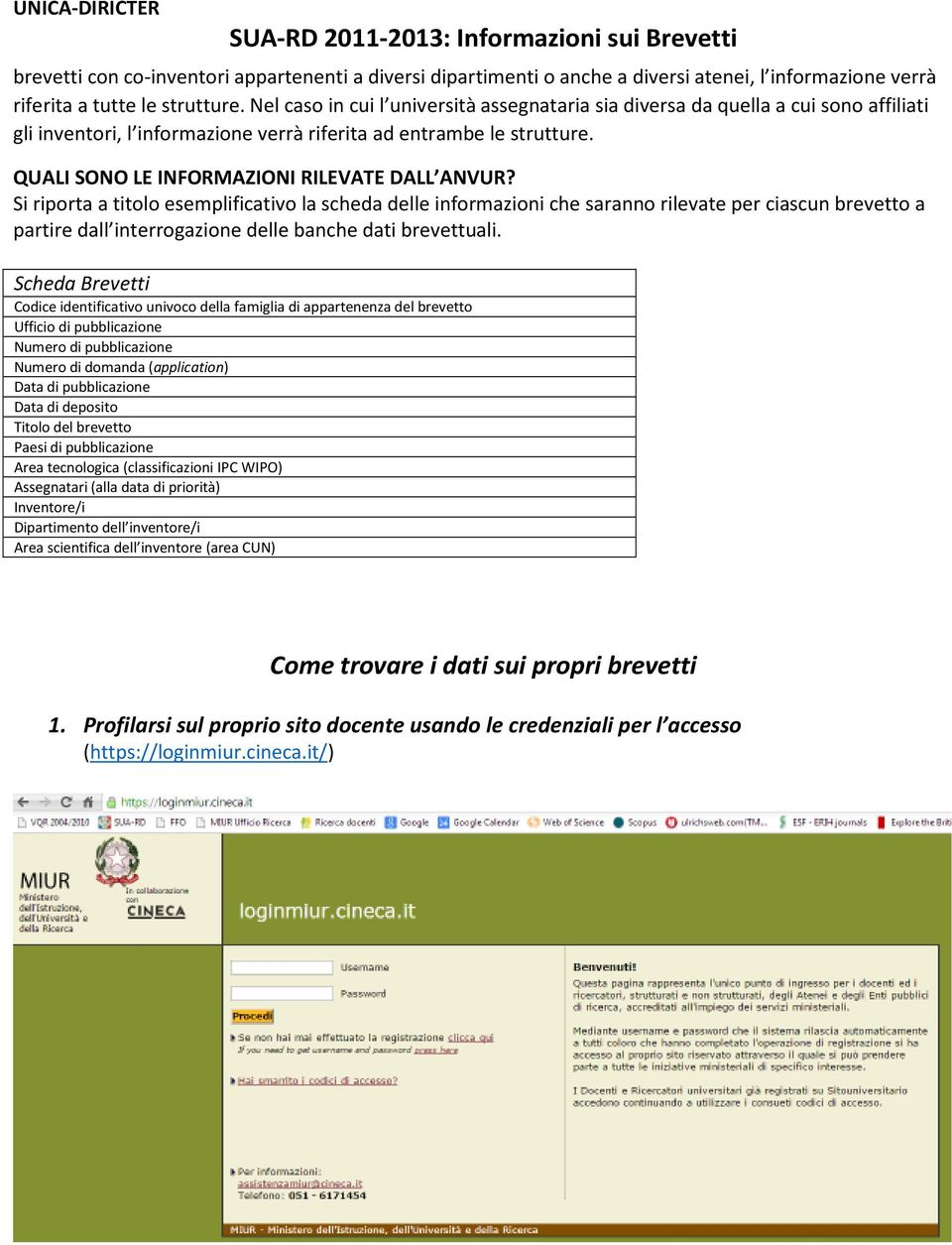 QUALI SONO LE INFORMAZIONI RILEVATE DALL ANVUR?